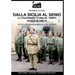 Dalla Sicilia al Senio: La straordinaria storia del tenente Giorgio De Sanctis