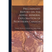 Preliminary Report on the Aerial Mineral Exploration of Northern Canada