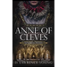 Anne of Cleves: Unbeloved