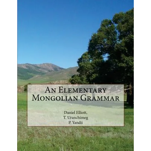 An Elementary Mongolian Grammar