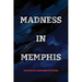 Madness in Memphis