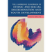 The Cambridge Handbook of Ethnic and Racial Discrimination and Youth Development