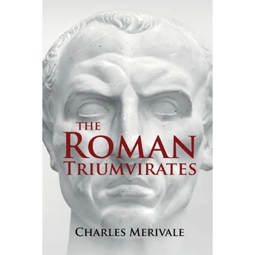 The Roman Triumvirates