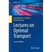 Lectures on Optimal Transport