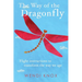 The Way of the Dragonfly: Flight Instructions to Transform the Way We Age