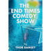 The End Times Comedy Show