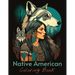 Native American Coloring Book: 25+ First Nation Portraits of Beautiful Indigenous women
