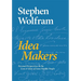 Idea Makers: Personal Perspectives on the Lives & Ideas of Some Notable People