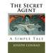 The Secret Agent: A Simple Tale