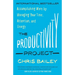 The Productivity Project: Accomplishing More by Managing Your Time, Attention, and Energy