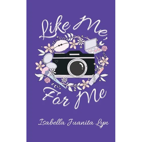 Like Me, For Me