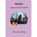 Poetry: Aging Ever So Gracefully