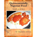 Quintessentially Nigerian Food: Simply at Its Best