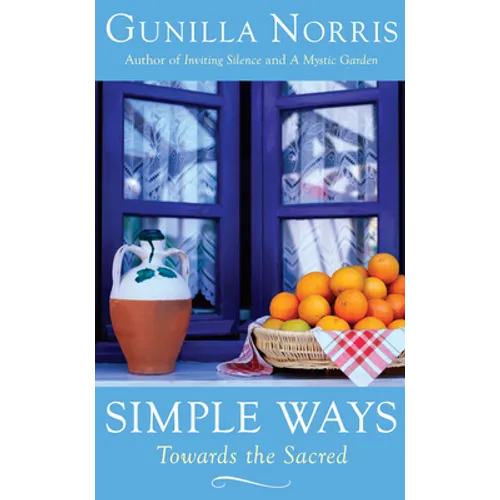 Simple Ways: Towards the Sacred
