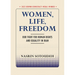 Women, Life, Freedom: Our Fight for Human Rights and Equality in Iran