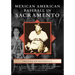 Mexican American Baseball in Sacramento