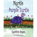 Myrtle the Purple Turtle