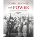Commissioned with Power: A Comprehensive Guide to Understanding and Operating in the Gifts of the Holy Spirit