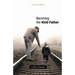 Becoming the Kind Father: A Son's Journey