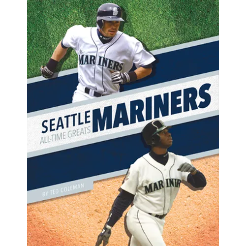 Seattle Mariners All-Time Greats