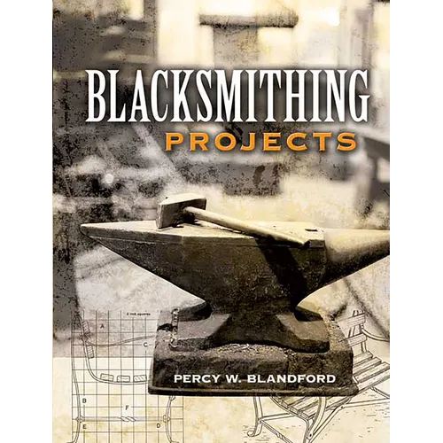 Blacksmithing Projects