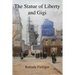 The Statue of Liberty and Gigi