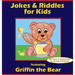 Jokes & Riddles for Kids (featuring Griffin the Bear)