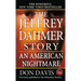 The Jeffrey Dahmer Story: An American Nightmare