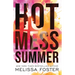 Hot Mess Summer