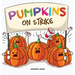 Pumpkins on Strike: A Funny Halloween Rhyming Read Aloud