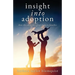 Insight Into Adoption: How the Adoption Effect Impacts Families