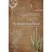 No Species Is an Island: Bats, Cacti, and Secrets of the Sonoran Desert
