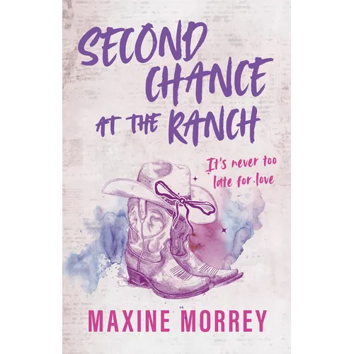 Second Chance At The Ranch