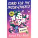 Sorry for the Inconvenience: A Memoir