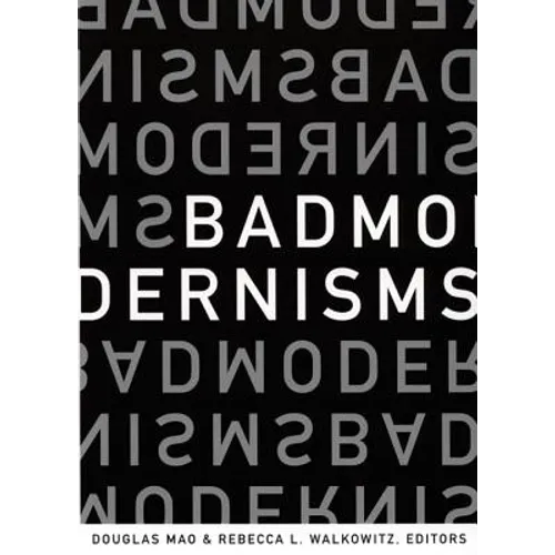 Bad Modernisms