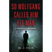 So Wolfgang called him Elf Man: A Grass Clan Curse Sequel