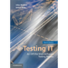 Testing IT