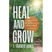 Heal and Grow: Lessons Learned on My Journey as a Mental Health Professional