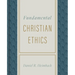 Fundamental Christian Ethics