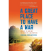 A Great Place to Have a War: America in Laos and the Birth of a Military CIA