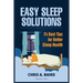 Sleep: Easy Sleep Solutions: 74 Best Tips for Better Sleep Health: How to Deal With Sleep Deprivation Issues Without Drugs Book