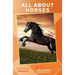 All About Horses: Big Ideas: High Beginner