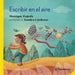 Escribir En El Aire / Writing in the Air