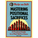 Mastering Positional Sacrifices: A Practical Guide to a Vital Skill in Chess