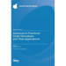 Advances in Fractional Order Derivatives and Their Applications