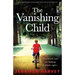The Vanishing Child: An absolutely gripping, emotional page-turner with a jaw-dropping twist