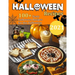Haloween Recipes: 100+ Scary Halloween Recipes for this Halloween