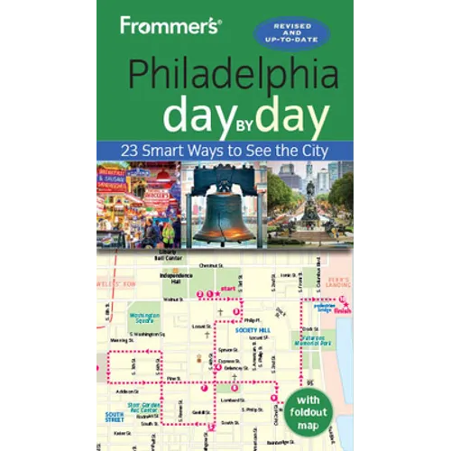 Frommer's Philadelphia Day by Day