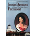 Jessie Benton Fr駑ont: A Woman Who Made History