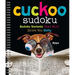 Cuckoo Sudoku: Sudoku Variants That Will Drive You Batty